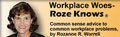 WORKPLACE WOES - Roze Knows logo